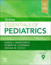 Nelson Essentials of Pediatrics, 9th edition 2022 True PDF