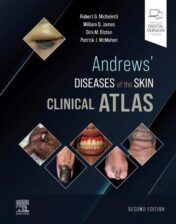 Andrews' Diseases of the Skin Clinical Atlas, 2nd edition 2022 True PDF