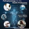 Gould’s Pathophysiology for the Health Professions, 7th edition 2022 Original PDF