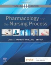 Pharmacology and the Nursing Process, 10th Edition 2022 Epub+ converted pdf