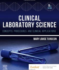 Clinical Laboratory Science: Concepts, Procedures, and Clinical Applications, 9th Edition (Original PDF from Publisher)