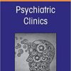 Workforce and Diversity in Psychiatry, An Issue of Psychiatric Clinics of North America (Volume 45-2) (Original PDF from Publisher)