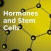 Hormones and Stem Cells (Original PDF)