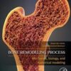 Bone Remodeling Process: Mechanics, Biology, and Numerical Modeling Original PDF 