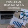 Practical Biostatistics: A Step-by-Step Approach for Evidence-Based Medicine, 2nd Edition (Original PDF)