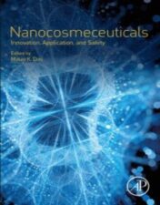 Nanocosmeceuticals: Innovation, Application, and Safety 2022 Original PDF