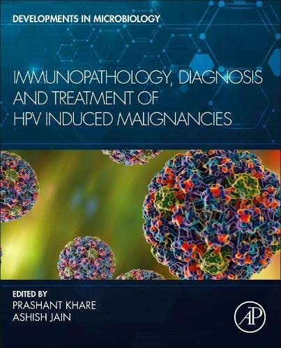 Immunopathology, Diagnosis and Treatment of HPV induced Malignancies (Developments in Microbiology) (EPUB)