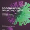 Coronavirus Drug Discovery: Volume 3: Druggable Targets and In Silico Update (Drug Discovery Update) 2022 Original PDF