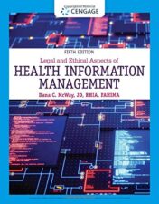 Legal and Ethical Aspects of Health Information Management, 5th Edition (MindTap Course List) (Original PDF)