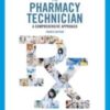 The Pharmacy Technician: A Comprehensive Approach (MindTap Course List), 4th Edition (Original PDF)