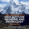 Ward, Milledge and West’s High Altitude Medicine and Physiology, 6th Edition (Original PDF) Ward, Milledge and West’s High Altitude Medicine and Physiology, 6th Edition (Original PDF)
