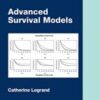 Advanced Survival Models (Chapman & Hall/CRC Biostatistics Series) (Original PDF) Advanced Survival Models (Chapman & Hall/CRC Biostatistics Series) (Original PDF)