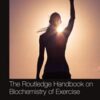 The Routledge Handbook on Biochemistry of Exercise (Routledge International Handbooks) (Original PDF) The Routledge Handbook on Biochemistry of Exercise (Routledge International Handbooks) (Original PDF)