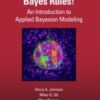Bayes Rules! (Chapman & Hall/CRC Texts in Statistical Science) 2022 Original PDF