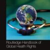 Routledge Handbook of Global Health Rights (Original PDF)