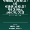 Forensic Psychology and Neuropsychology for Criminal and Civil Cases 2021 Original pdf