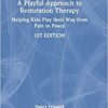A Playful Approach to Restoration Therapy (EPUB) A Playful Approach to Restoration Therapy (EPUB)