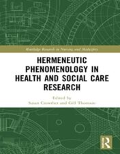 Hermeneutic Phenomenology in Health and Social Care Research (Routledge Research in Nursing and Midwifery) 2022 epub+converted pdf