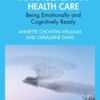 Successful Change Management in Health Care: Being Emotionally and Cognitively Ready 2022 Original PDF