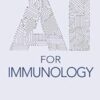 AI for Immunology (AI for Everything) (Original PDF)