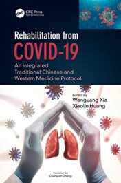 Rehabilitation from COVID-19: An Integrated Traditional Chinese and Western Medicine Protocol (Original PDF)