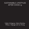 Sustainable Lifestyles after Covid-19 (Routledge-SCORAI Studies in Sustainable Consumption) (Original PDF)