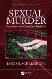 Sexual Murder: Catathymic and Compulsive Homicides, 2nd Edition (Original PDF)