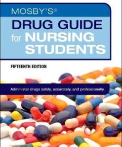 Mosby’s Drug Guide for Nursing Students, 15th Edition (Original PDF from Publisher)
