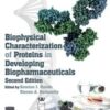 Biophysical Characterization of Proteins in Developing Biopharmaceuticals (Original PDF)