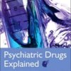 Psychiatric Drugs Explained, 6th Edition (Original PDF)