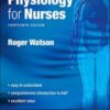 Anatomy and Physiology for Nurses, 13th Edition (Original PDF)
