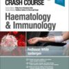 Crash Course Haematology and Immunology, 5th Edition (ORIGINAL PDF) Crash Course Haematology and Immunology, 5th Edition (ORIGINAL PDF)