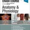Crash Course Anatomy and Physiology, 5th Edition (ORIGINAL PDF)