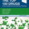 The Top 100 Drugs: Clinical Pharmacology and Practical Prescribing, 2nd Edition (Original PDF