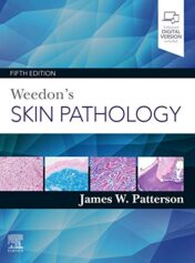 Weedon’s Skin Pathology, 5th Edition (EPUB and CONVERTED PDF)