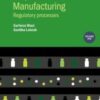 Biopharmaceutical Manufacturing, Volume 1 2022 Original pdf