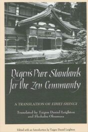 Dogen’s Pure Standards for the Zen Community : A Translation of Eihei Shingi (PDF) 1996