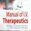 Phillips’s Manual of I.V. Therapeutics: Evidence-Based Practice for Infusion Therapy, 7ed (Original PDF)