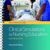 Clinical Simulations for Nursing Education: Facilitator Volume, 2nd Edition 2017 epub+converted pdf