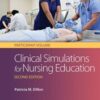 Clinical Simulations for Nursing Education: Participant Volume, 2nd Edition  2017 epub+converted pdf