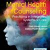 Clinical Mental Health Counseling: Practicing in Integrated Systems of Care (Original PDF) Clinical Mental Health Counseling: Practicing in Integrated Systems of Care (Original PDF)