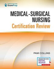 Medical-Surgical Nursing Certification Review 2022 Original PDF Medical-Surgical Nursing Certification Review 2022 Original PDF