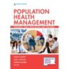 Population Health Management Strategies, Tools, Applications, and Outcomes 2021 Original pdf