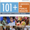 101+ Careers in Public Health, Third Edition – Public Health Career Planning Guide, Career Guide for the Public Health Field 3rd Ed 2021Original pdf
