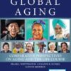 Global Aging, Second Edition: Comparative Perspectives on Aging and the Life Course