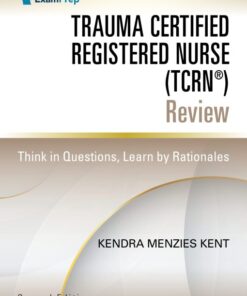 Trauma Certified Registered Nurse (TCRN®) Review, 2nd Edition (Original PDF from Publisher)