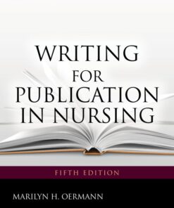 Writing for Publication in Nursing, 5th Edition (Original PDF from Publisher)