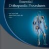 Atlas of Essential Orthopaedic Procedures (Original PDF)