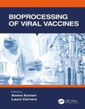 Bioprocessing of Viral Vaccines 2022 Original PDF