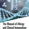 The Manual of Allergy and Immunology 1st Ed 2021 Original pdf